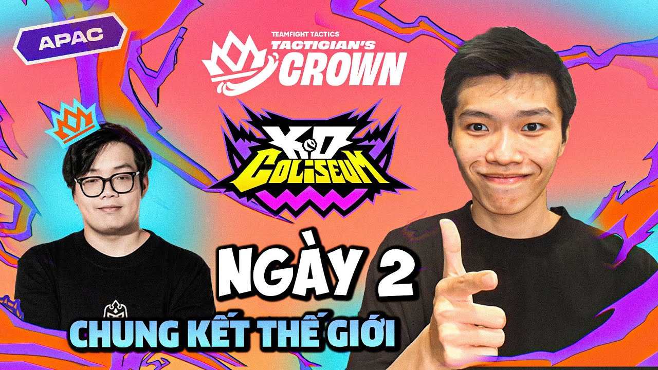 XEM GIẢI CKTG TFT 15 NG&Agrave;Y 2 : LẤY 8 NGƯỜI V&Agrave;O CHUNG KẾT