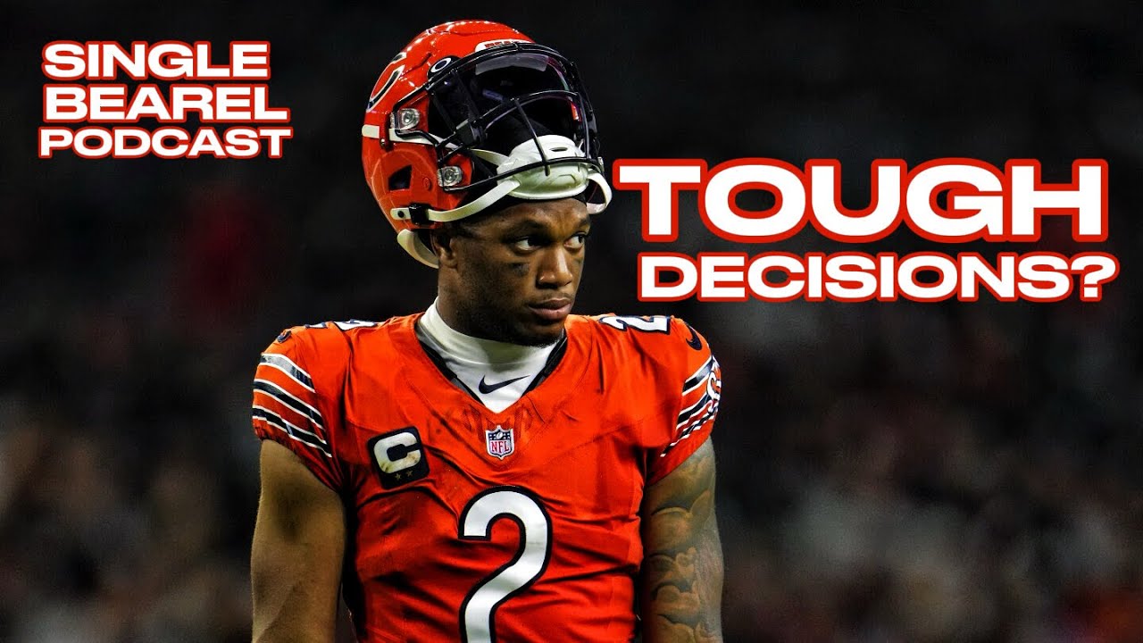 TOUGH DECISIONS FOR BEARS IN 2026