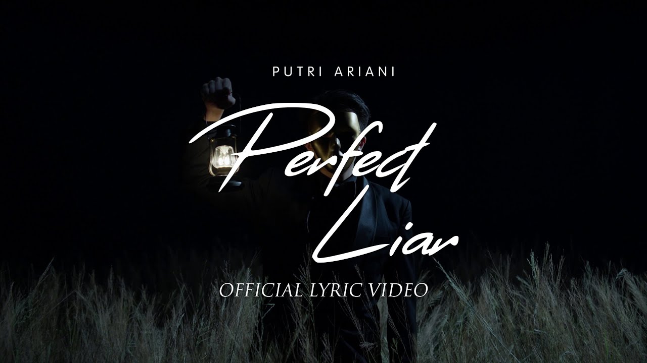 Putri Ariani - Perfect Liar (Official Lyric Video)