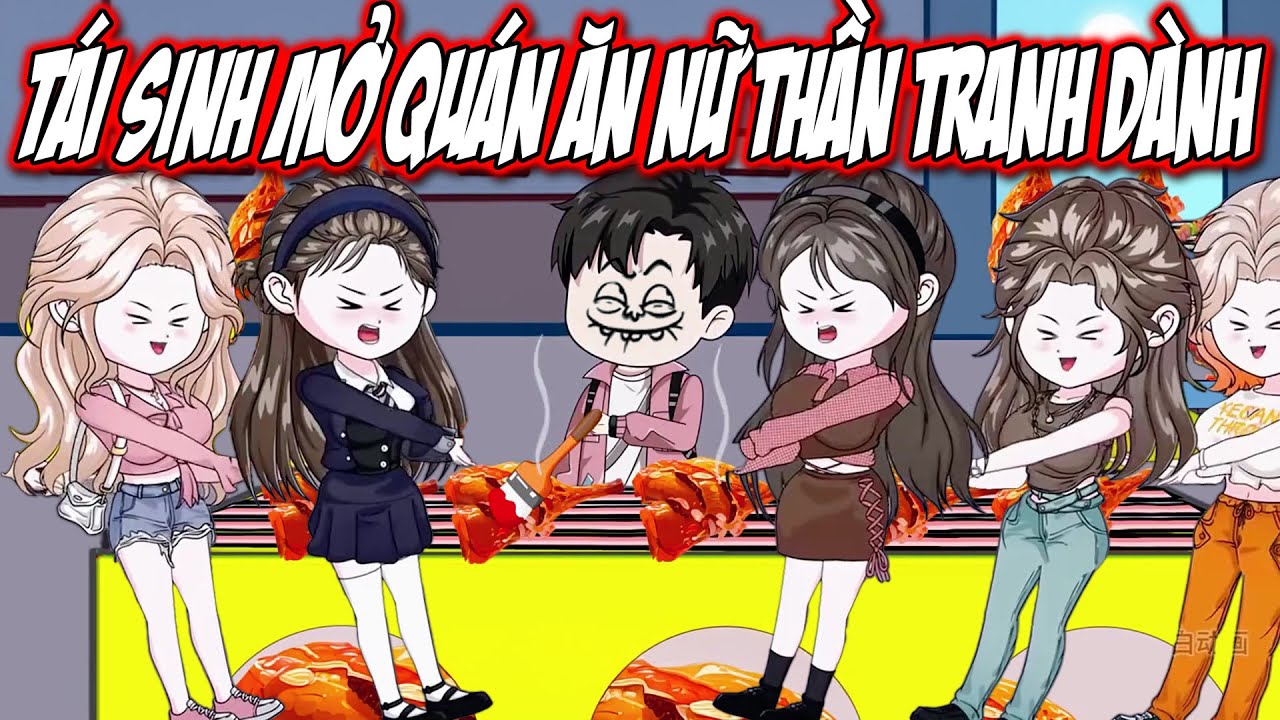 Full 1 - 25 | Tái sinh mở quán ăn nữ thần tranh dành | [Siêu Hay] KnoxVietsub