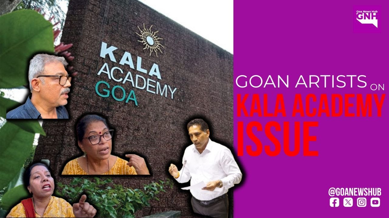 GOAN ARTISTS ON KALA ACADEMY ISSUE