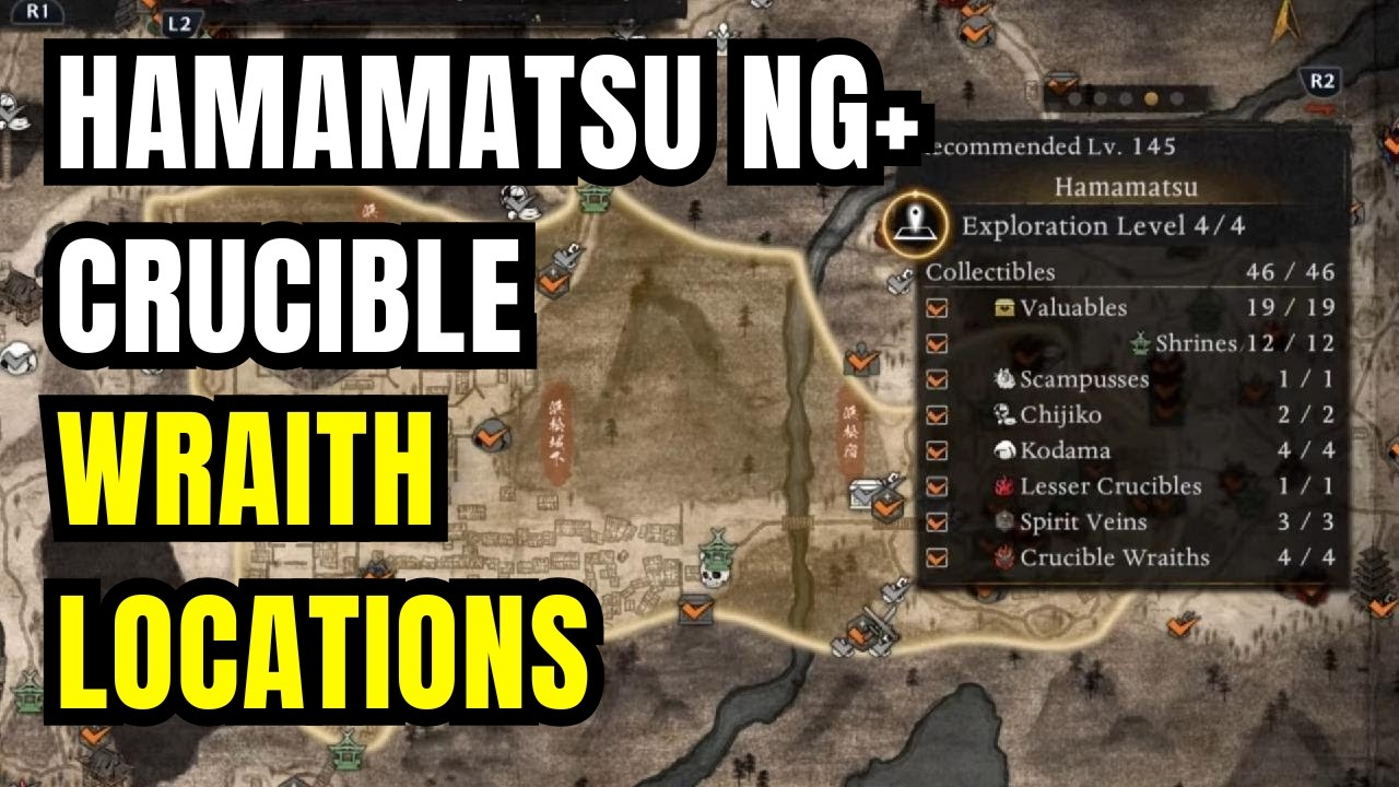 Hamamatsu NG+ Crucible Wraith Locations | Nioh 3