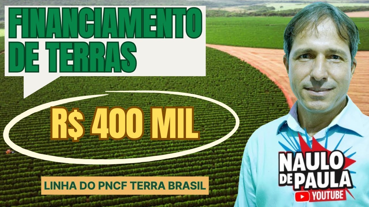FINANCIAMENTO DE TERRAS DE 400 MIL