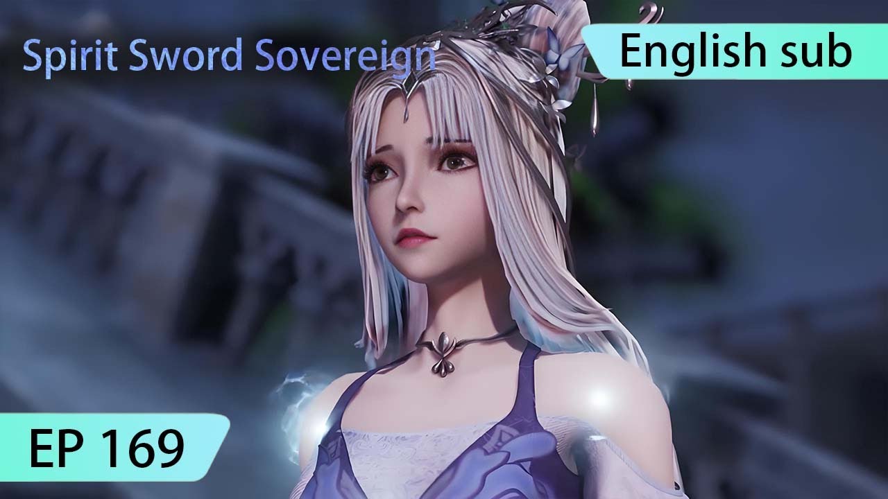 ENG SUB | Spirit Sword Sovereign [EP169] highlights