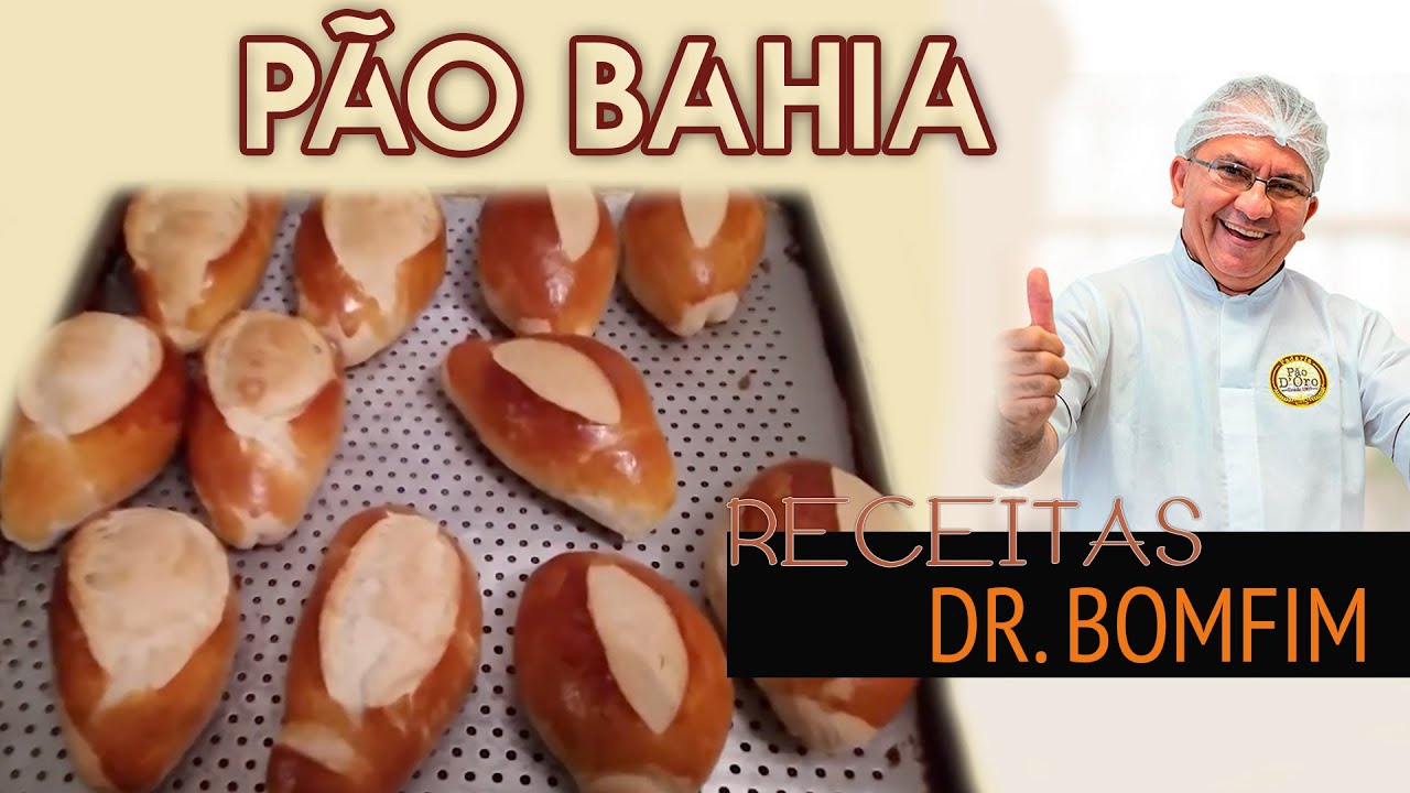 PÃO BAHIA (Ganhe muito dinheiro com esta deliciosa receita com Dr. Bonfim)