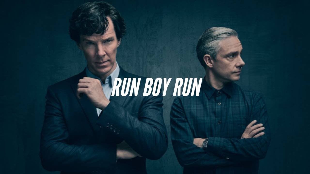Sherlock || Run Boy Run