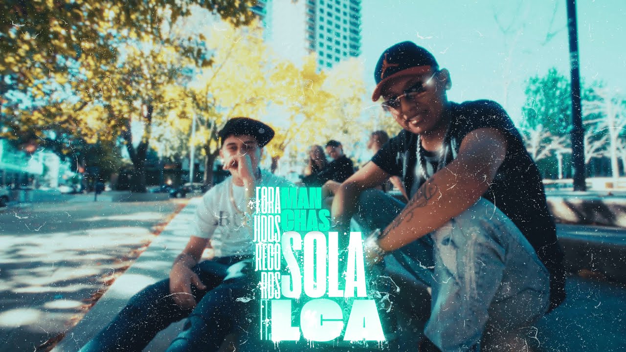 El Manchas Feat LCA FLK - Sola (Video Oficial) (Prod.ELNB)