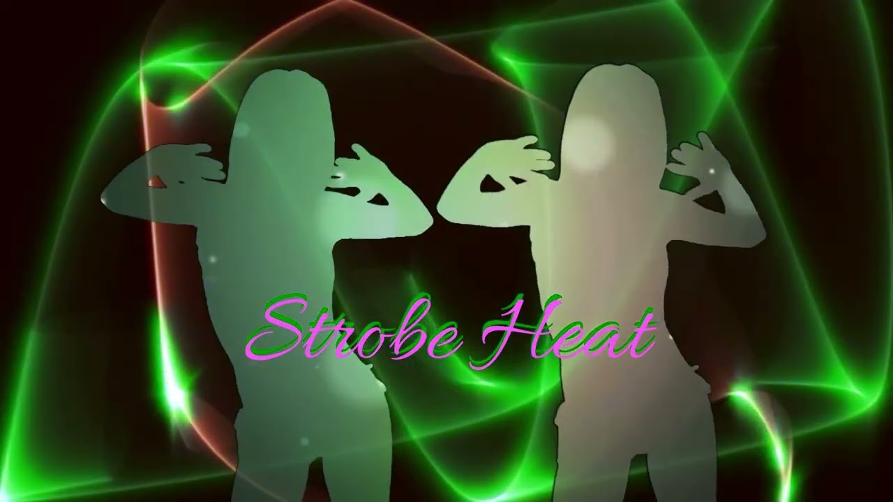 Strobe Heat