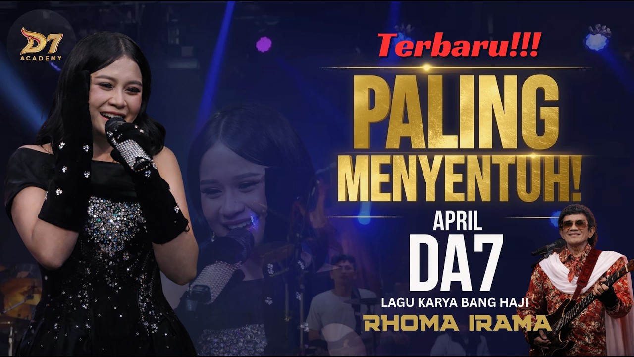 TERBARU 10 LAGU APRIL DA7 CIREBON KARYA BANG HAJI RHOMA IRAMA