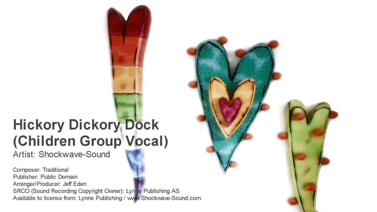 Hickory Dickory Dock (Children Group Vocal) - Shockwave-Sound (Lynne Publishing)