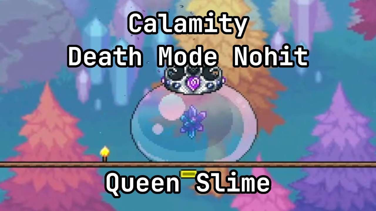 Queen Slime Death Mode Nohit Calamity v2.0.7.2