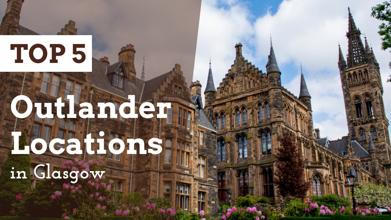 TOP 5 Outlander Locations in Glasgow