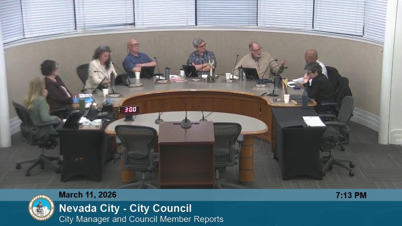 Nevada City - City Council Meeting March 11, 2026