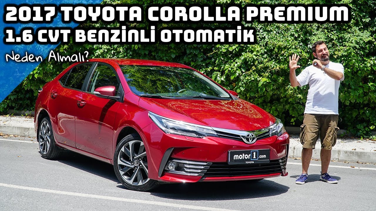 2017 Toyota Corolla Premium 1.6 CVT Benzinli Otomatik | Neden Almalı ?