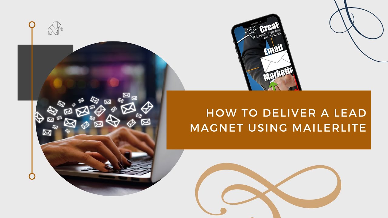 How to Deliver a Lead Magnet Using MailerLite