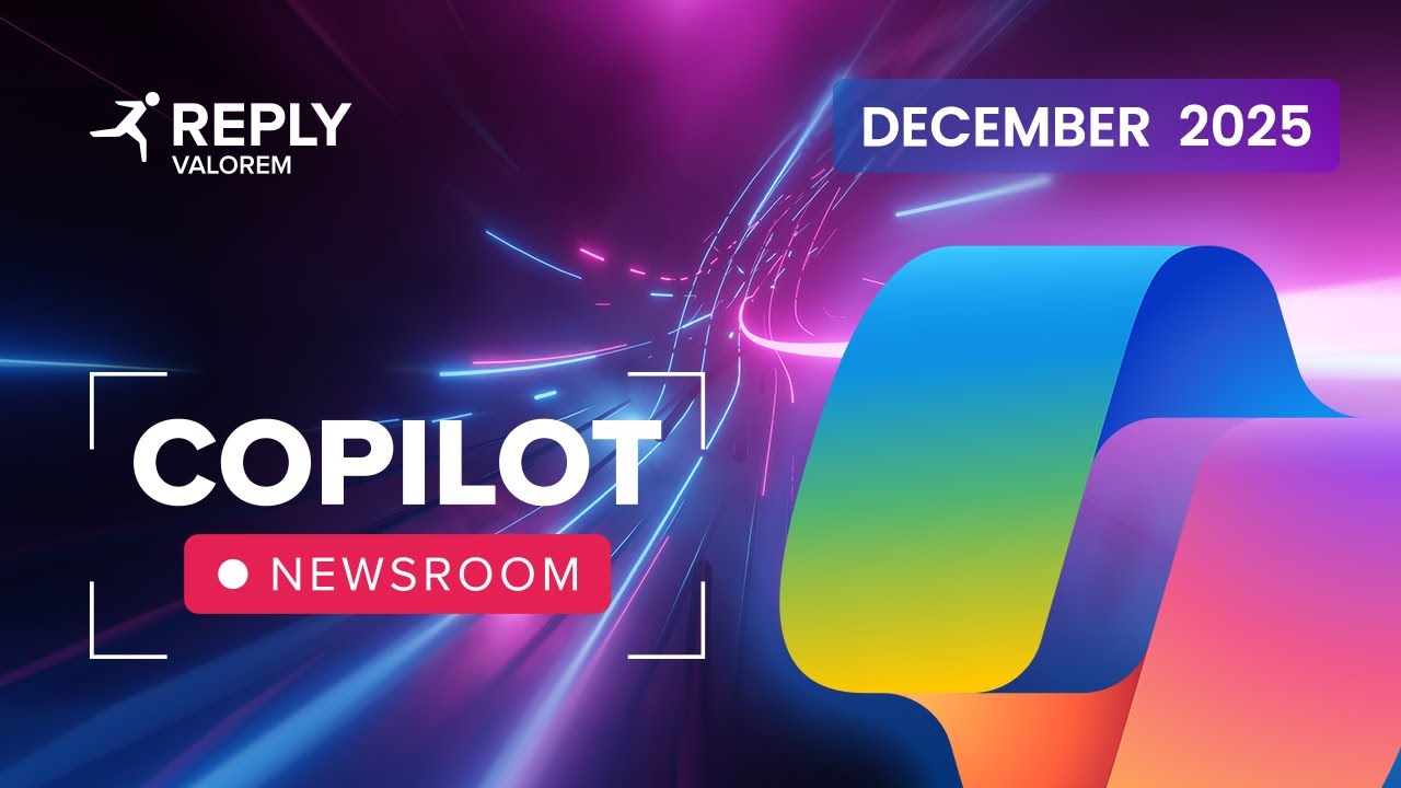 Microsoft 365 Copilot Newsroom | December 2025