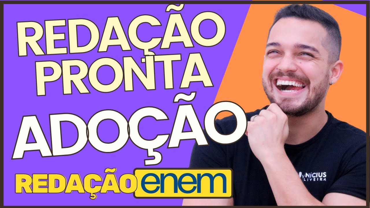REDAÇÃO PRONTA SOBRE ADOÇÃO | REDAÇÃO ENEM | PROFINHO da REDAÇÃO