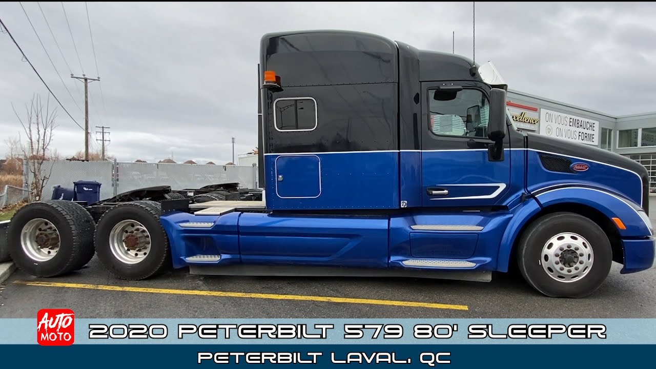 2020 Peterbilt 579 80inch Sleeper - Exterior And Interior - Peterbilt, Laval