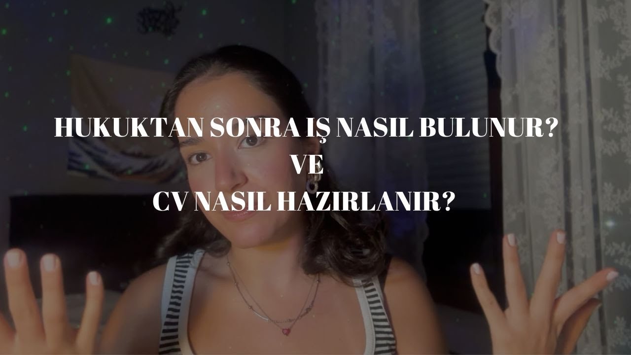 HUKUK SONRASI İŞ NASIL BULUNUR? CV HAZIRLAMA YÖNTEMİM🙌🏻