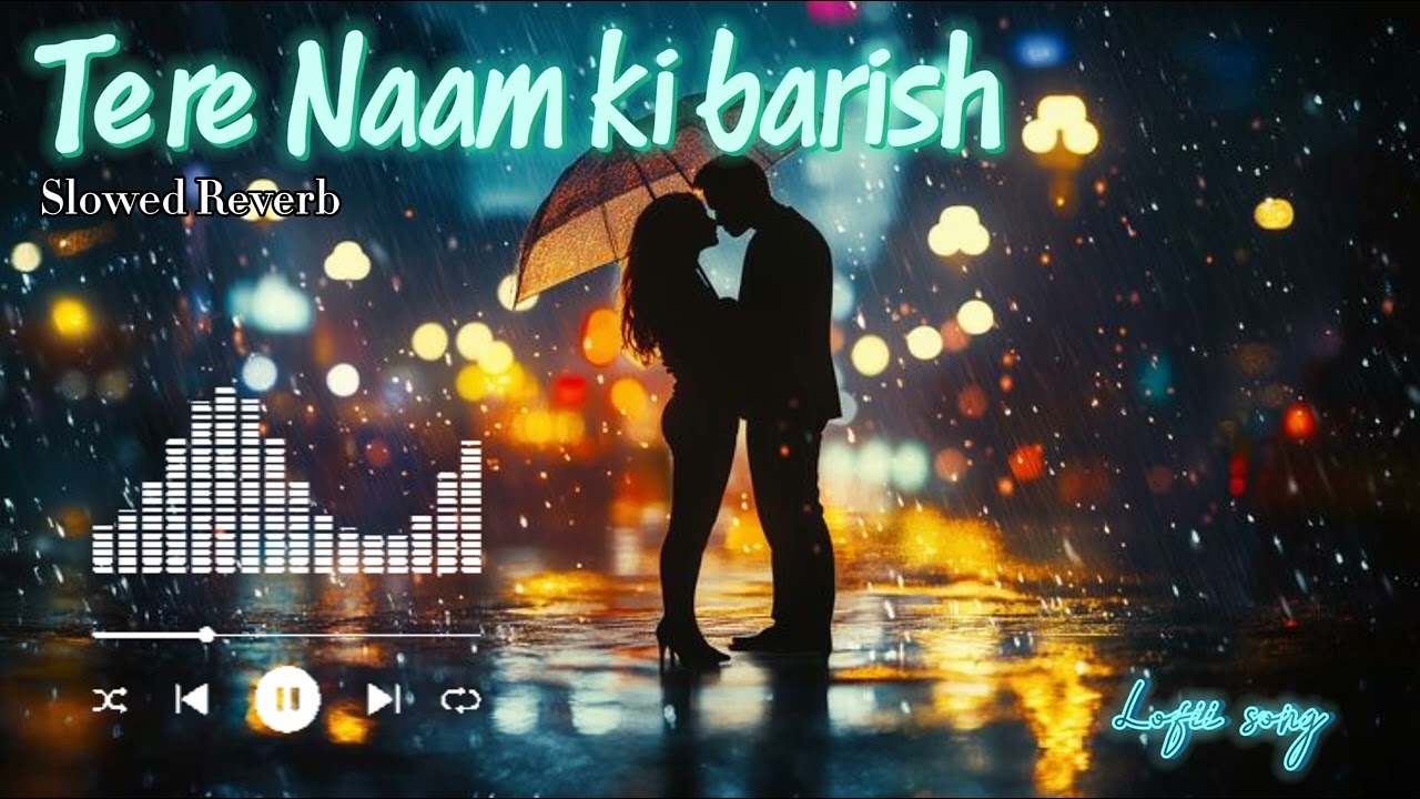 Tere Naam ki barish #viral #song #unfrez #love #soultune #like #music #hindisong #fypシ゚viral #remix 