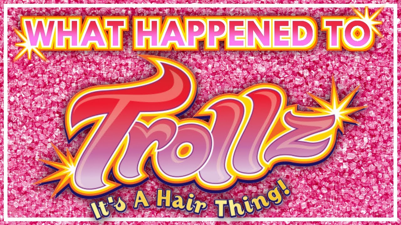 What Happened to Trollz