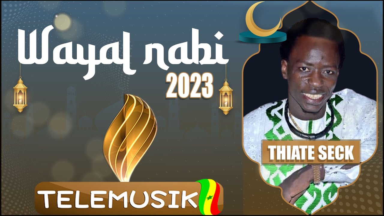 2023  WAYAL NABI AVEC THIATHE SECK