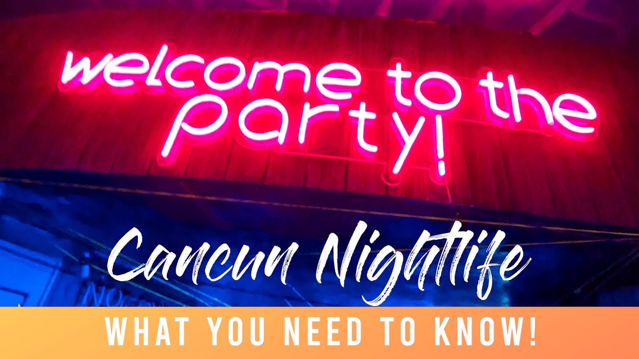 Best of Cancun Nightlife - Get ready for SPRING BREAK CANCUN, MEXICO