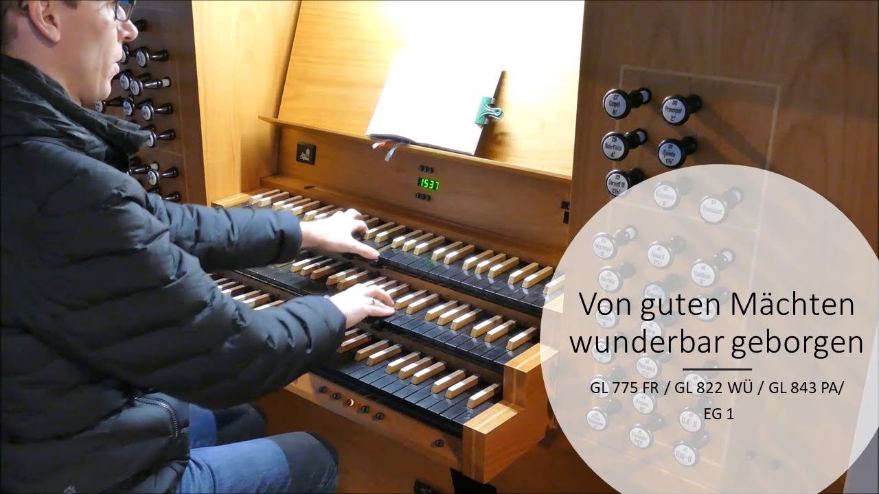 Von guten Mächten wunderbar geborgen (GL 775 FR / GL 822 WÜ / GL 843 PA / EG 65)