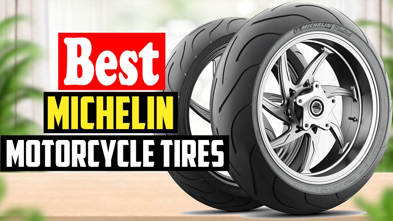 ✅Top 10 Best Michelin Motorcycle Tires In 2026