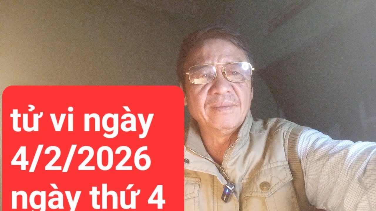 Tử vi ngày 4/2/2026 ngày thứ 4