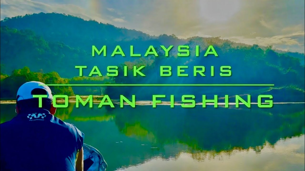 MALAYSIA TASIK BERIS / TOMAN FISHING 【FISHING TRIP DAY-2】