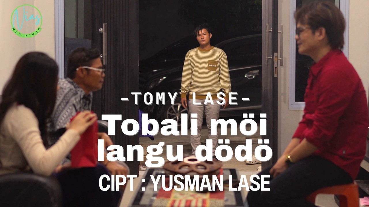 Tobali möi langu dödö - Tomy Lase (Official Music Video) Lagu Nias Terbaru 2026