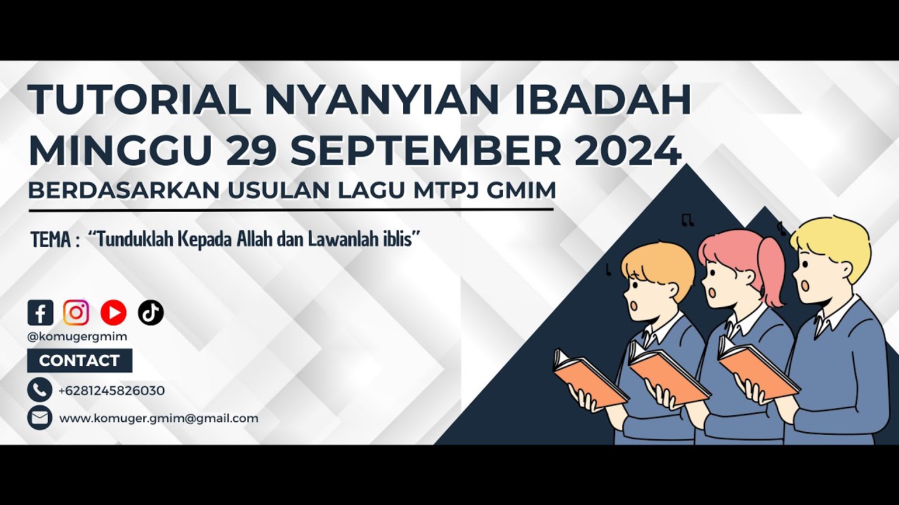 Tutorial Nyanyian Ibadah Minggu, 29 September 2024 Berdasarkan Usulan Lagu MTPJ GMIM