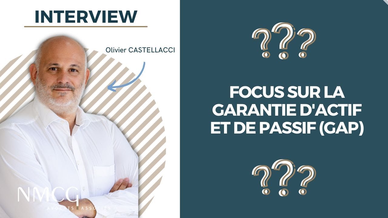 Focus sur la Garantie d'Actif et de Passif