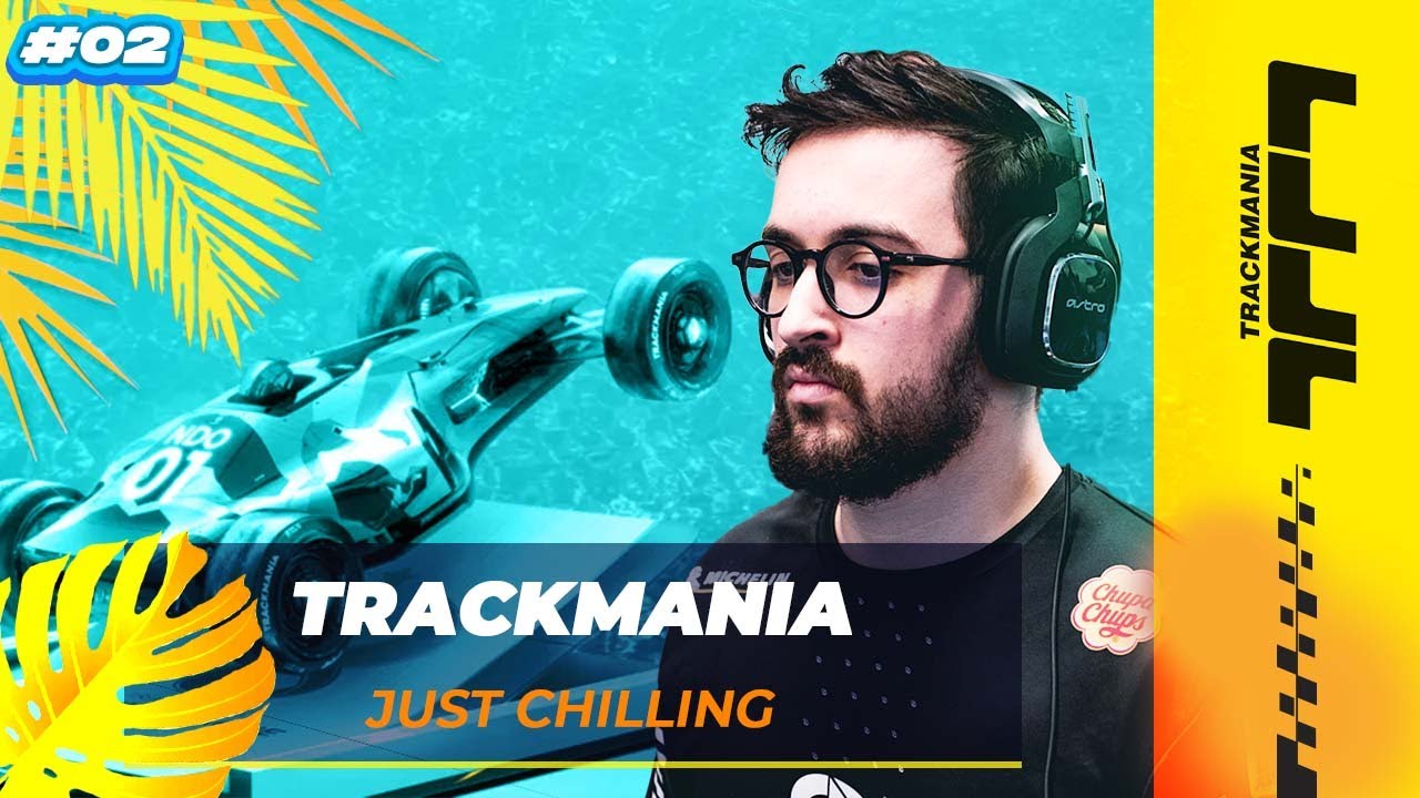 ON ENCHAINE LES MAPS - Trackmania