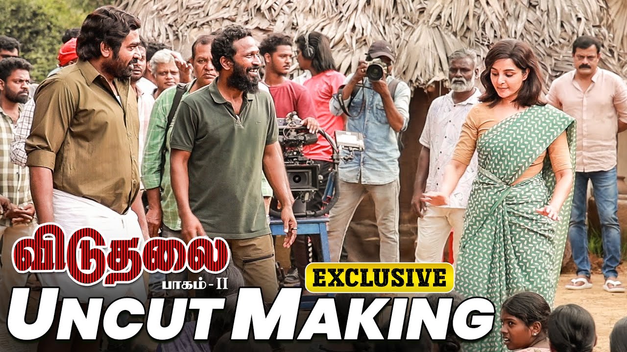 Viduthalai 2 UNCUT Making Exclusive | Vetrimaaran | Vijay Sethupathi | Soori | BTS