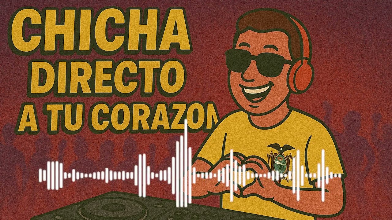 CHICHA DIRECTO A TU CORAZÓN 2025 - CHICHA - MUSICA ECUATORIANA -SAN JUANITOS - MIX CHICHERO