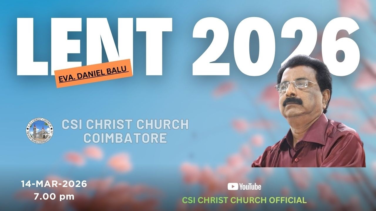 லெந்து நான்காம் வார கன்வென்ஷன் கூடுகை 14-Mar-2026  சிறப்பு செய்தியாளர்:-  EVA. DANIEL BALU