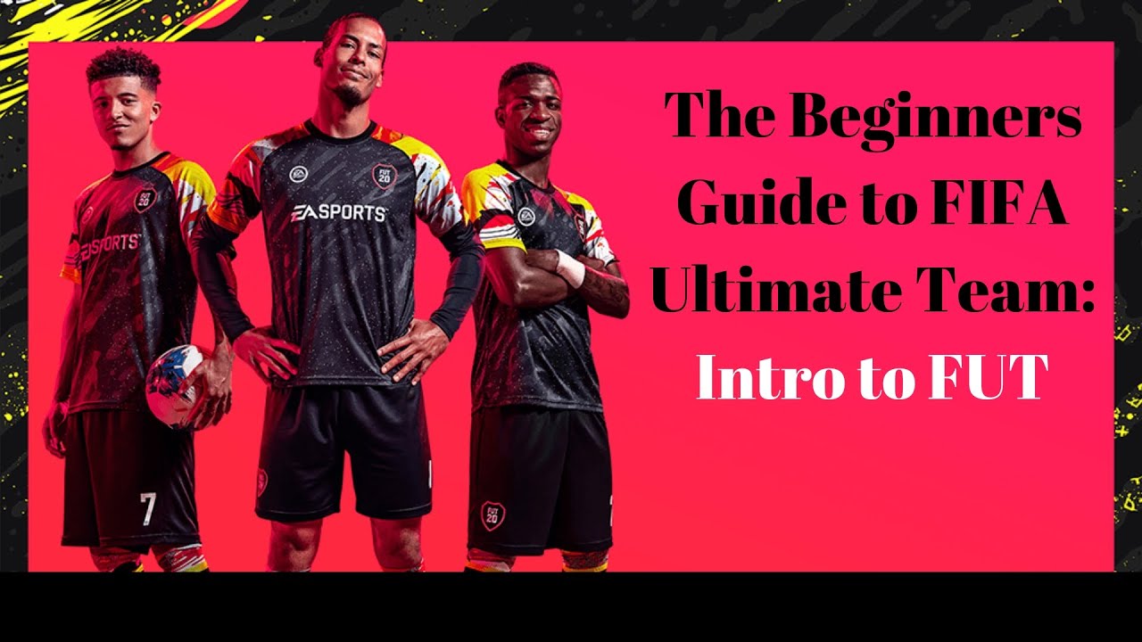 FIFA 20| Beginners Guide to Ultimate Team Episode One: Introduction to FUT