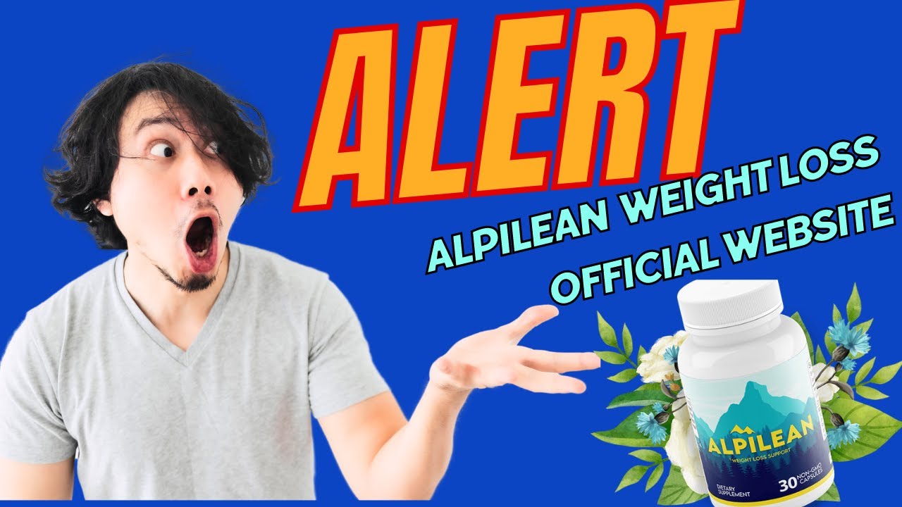 ALPILEAN WEIGHT LOSS: 6 Key Ingredients Revealed (Official Website Alert)