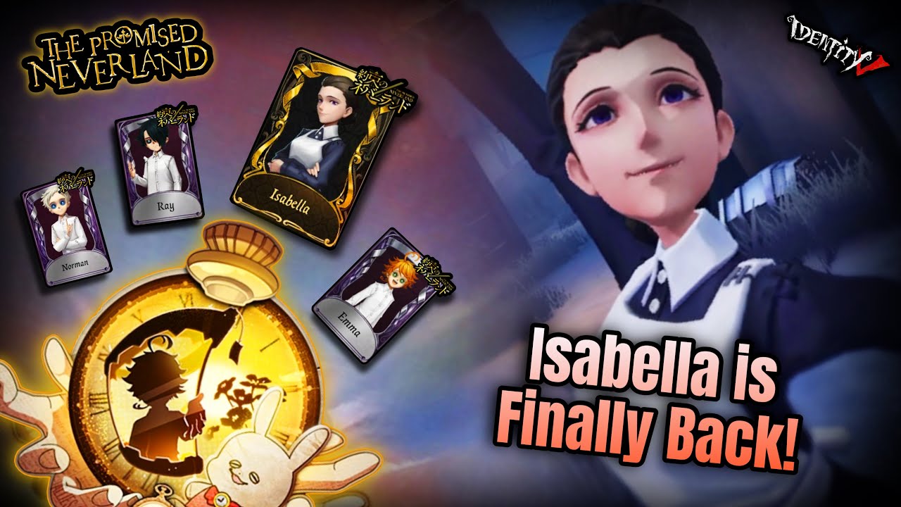 PULLING FOR ISABELLA! | Opening The Promised Neverland Essences + Isabella Gameplay - Identity V