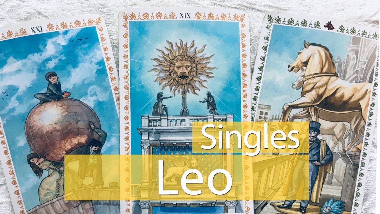 LEO SINGLES - If you don't know who this person is, you will soon! They've been checking you out!
