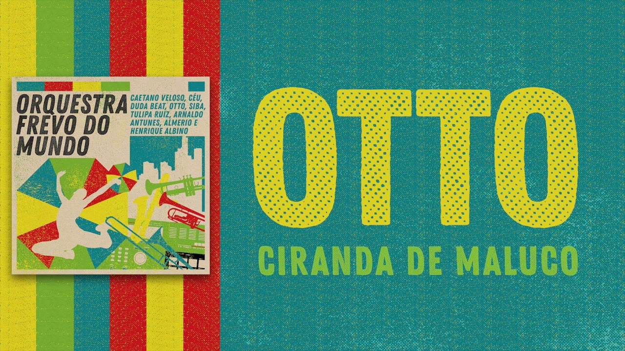 Ciranda de Maluco - Otto