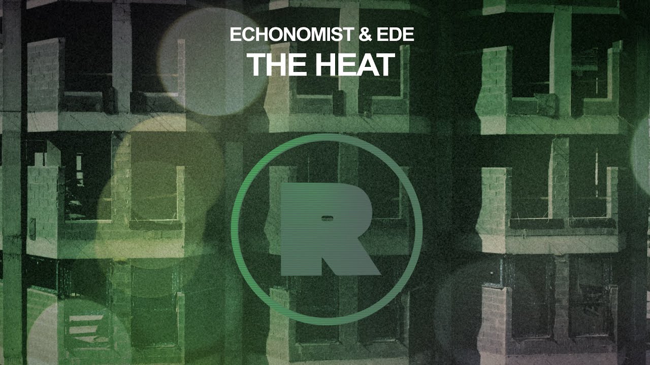 Echonomist & Ede - The Heat [REKIDS280]