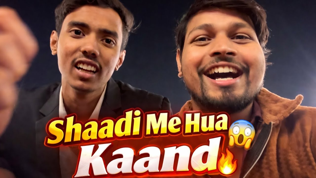 SHAADI ME HUA KAAND ||