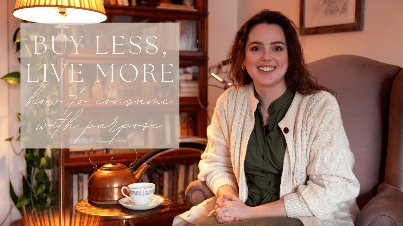 Mindful Consumption: How to Buy Less and Live Intentionally | Cozy Tea Time Conversations