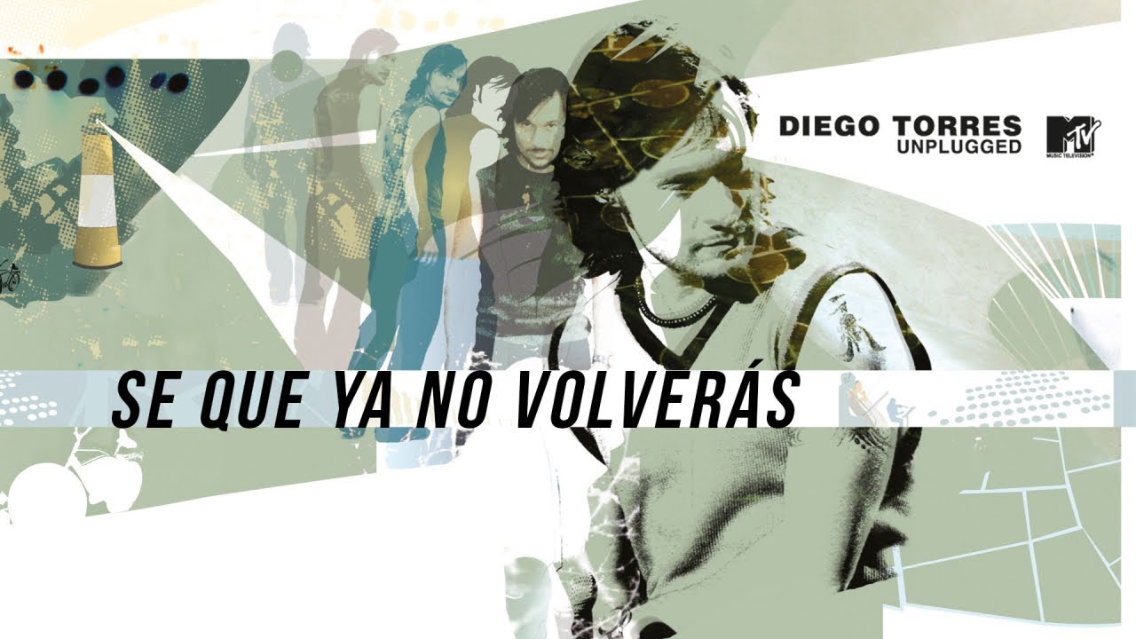 Diego Torres - Se Que Ya No Volverás (MTV Unplugged) (Official Video)
