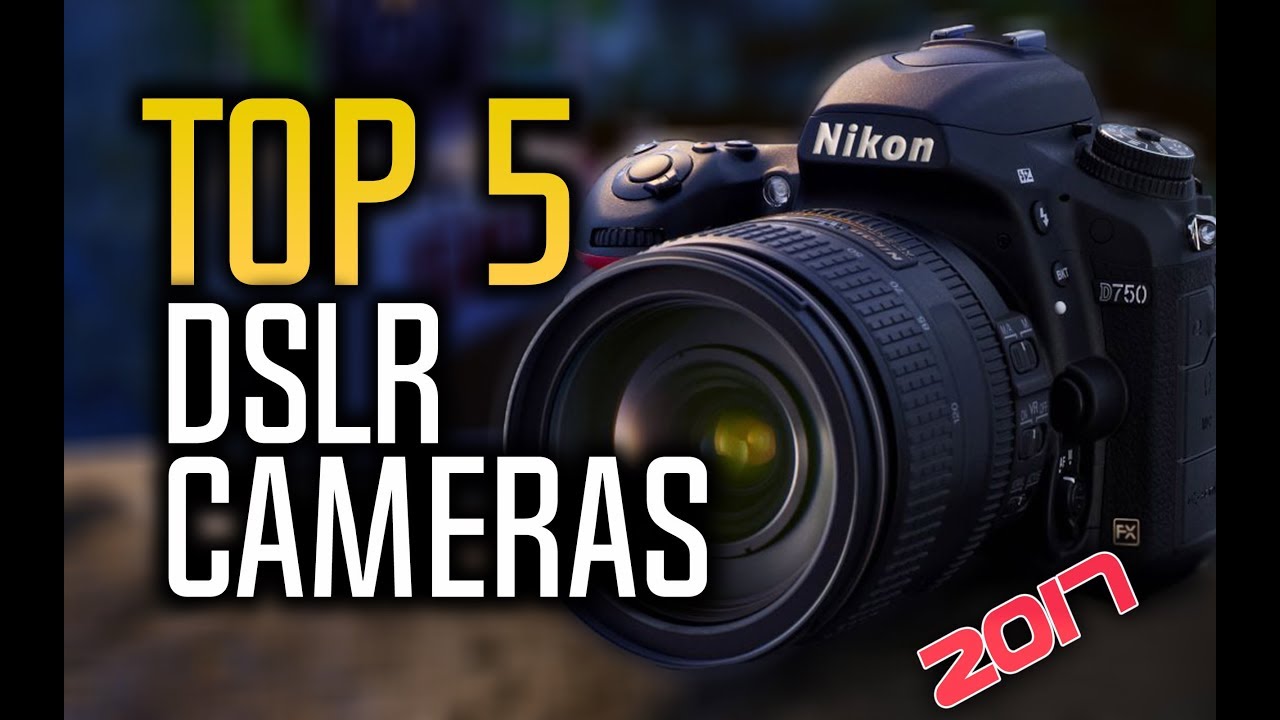 ▶️ Best DSLR Cameras in 2017