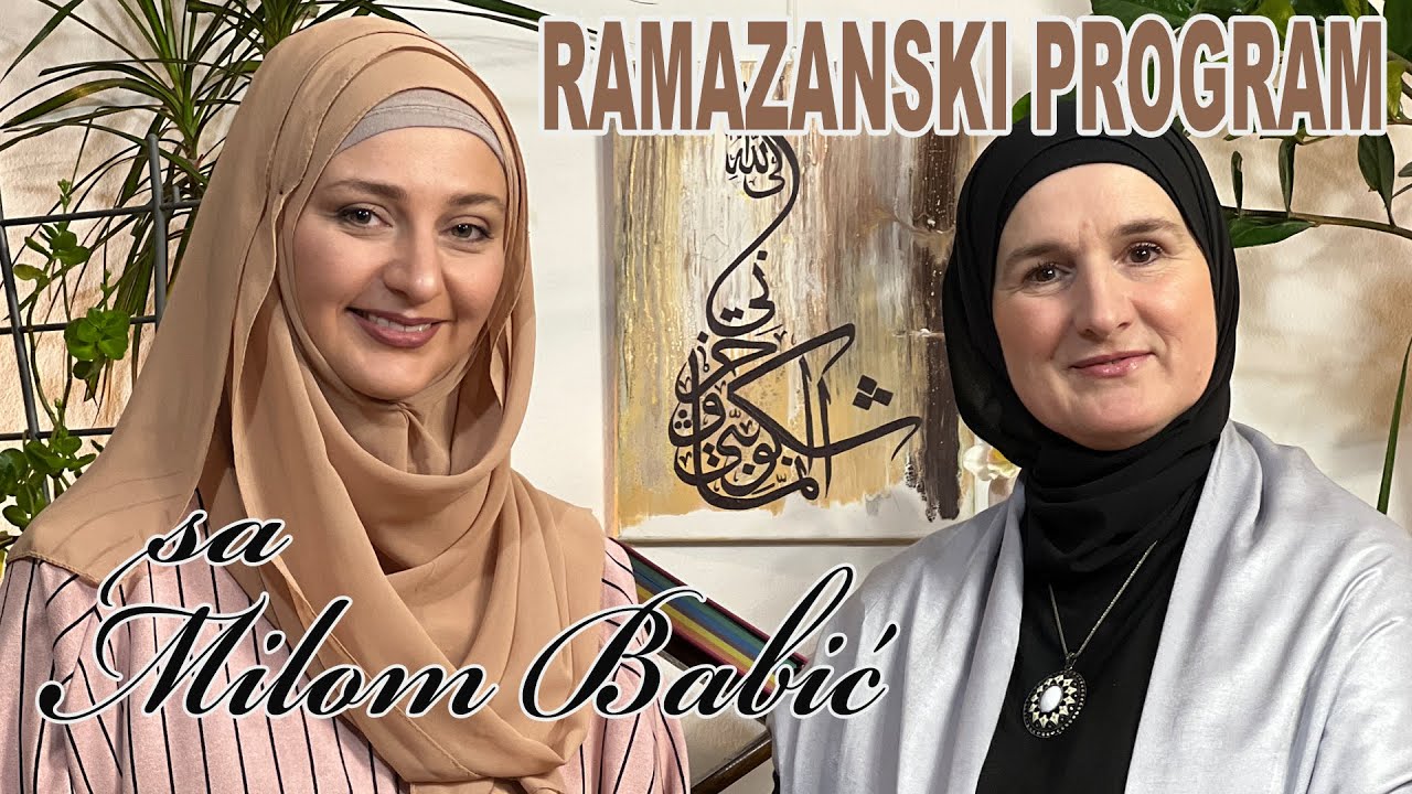 RAMAZAN 2024 / Mila Babić i zdrava ishrana u Bininom Sahanu