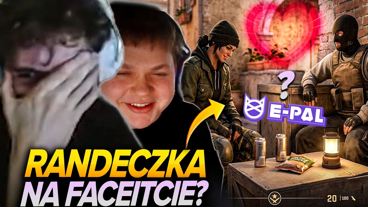 ZEPSULI IM RANDKĘ NA FACEITCIE 💀 CINKROF & LEQU vs EPAL&Oacute;WA ZE SWOIM CHŁOPAKIEM